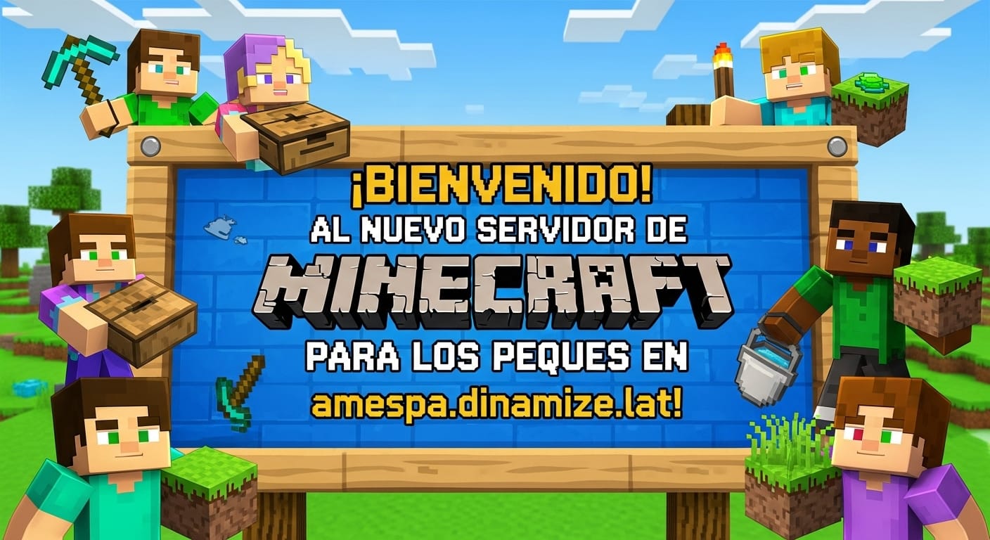 En este momento estás viendo ¡Bienvenidos al nuevo servidor de Minecraft para los más peques en amespa.dinamize.lat!